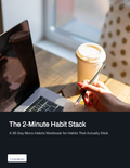 The 2-Minute Habit Stack — A 30-Day Micro-Habits Workbook cover