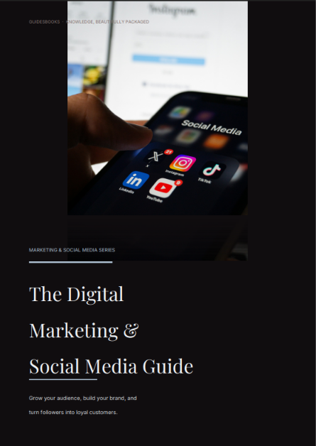 The Digital Marketing & Social Media Growth Guide