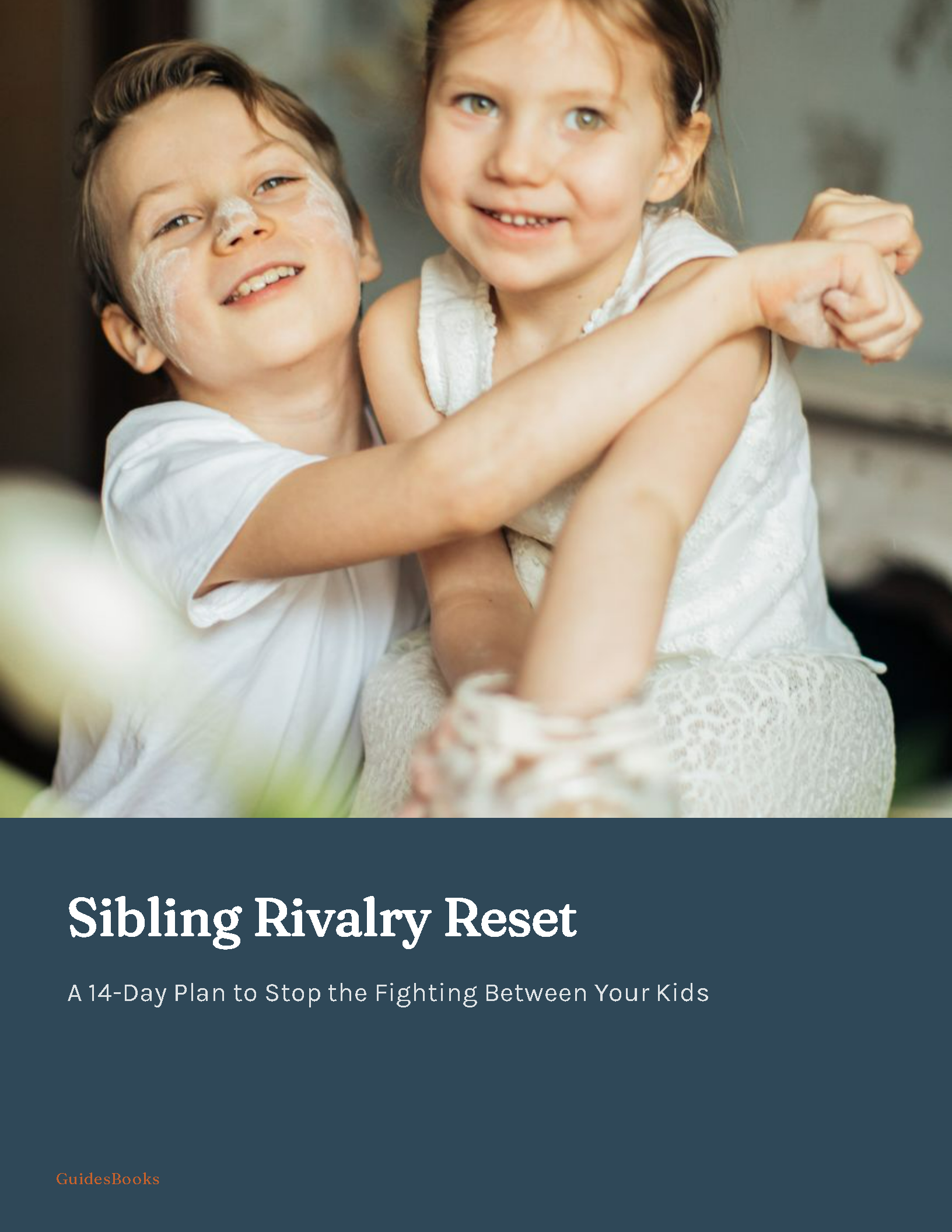 Sibling Rivalry Reset guide for stopping kids' fighting with 14-day plan