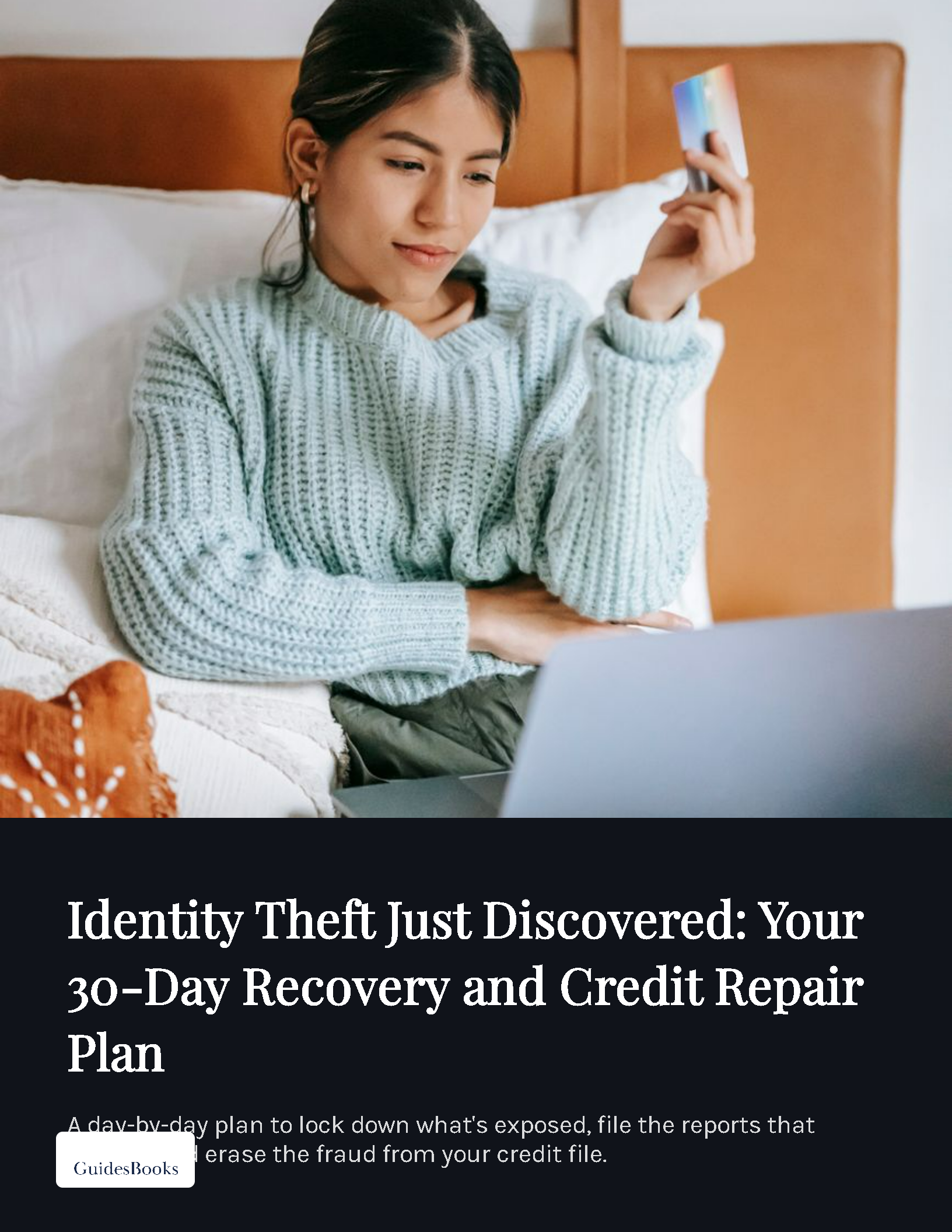 Identity Theft Recovery: Your 30-Day Credit Repair Plan cover
