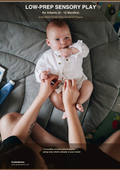 Low-Prep Sensory Play for Infants (0–12 Months)