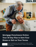 Mortgage Foreclosure Notice: Your 30-Day Plan to Save Your Home or Exit on Your Terms cover