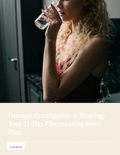 Ozempic Constipation & Bloating: Your 21-Day Fibermaxxing Reset Plan cover