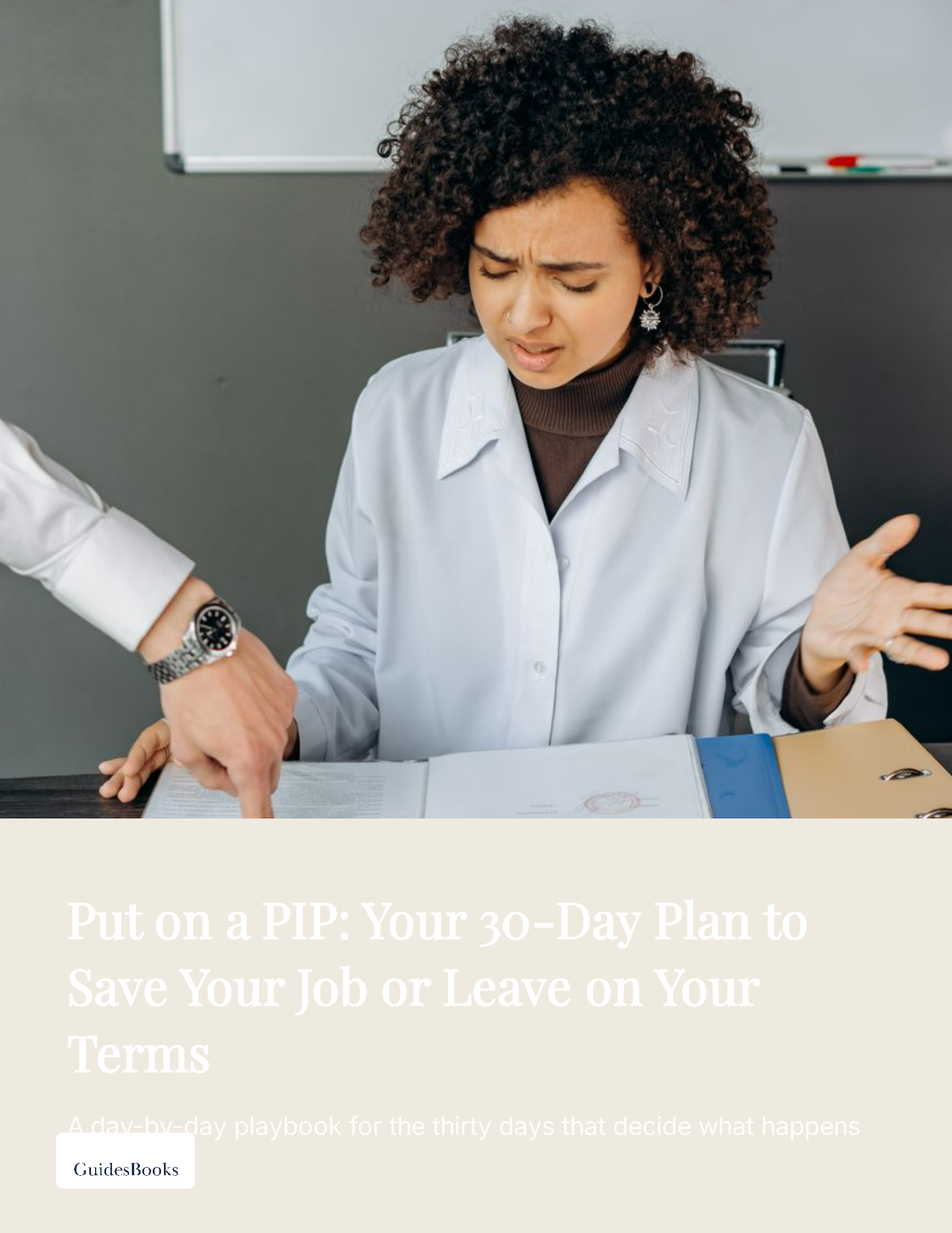 Put on a PIP: A 30-Day Plan to Save Your Job or Leave on Your Terms — cover