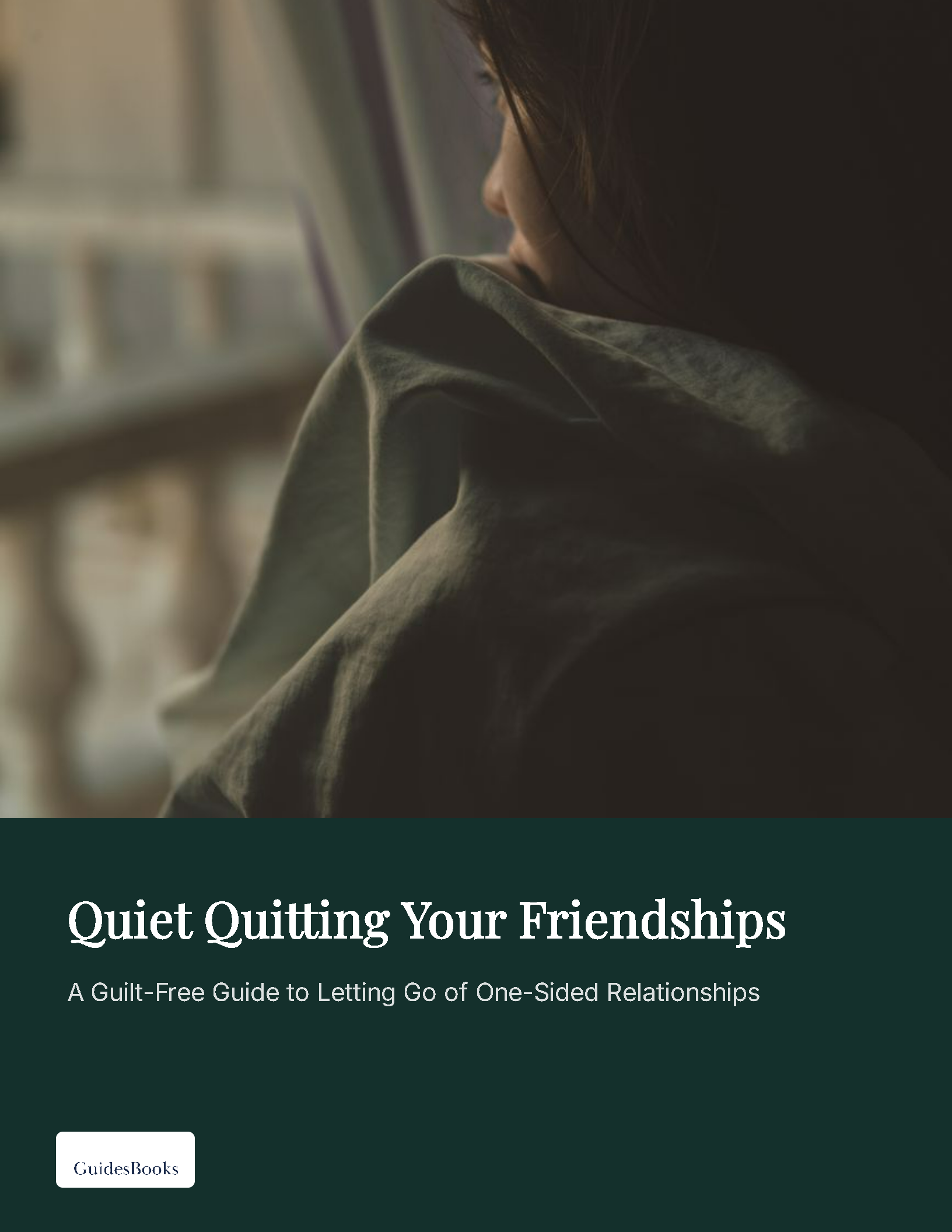 Quiet Quitting Your Friendships — guide cover