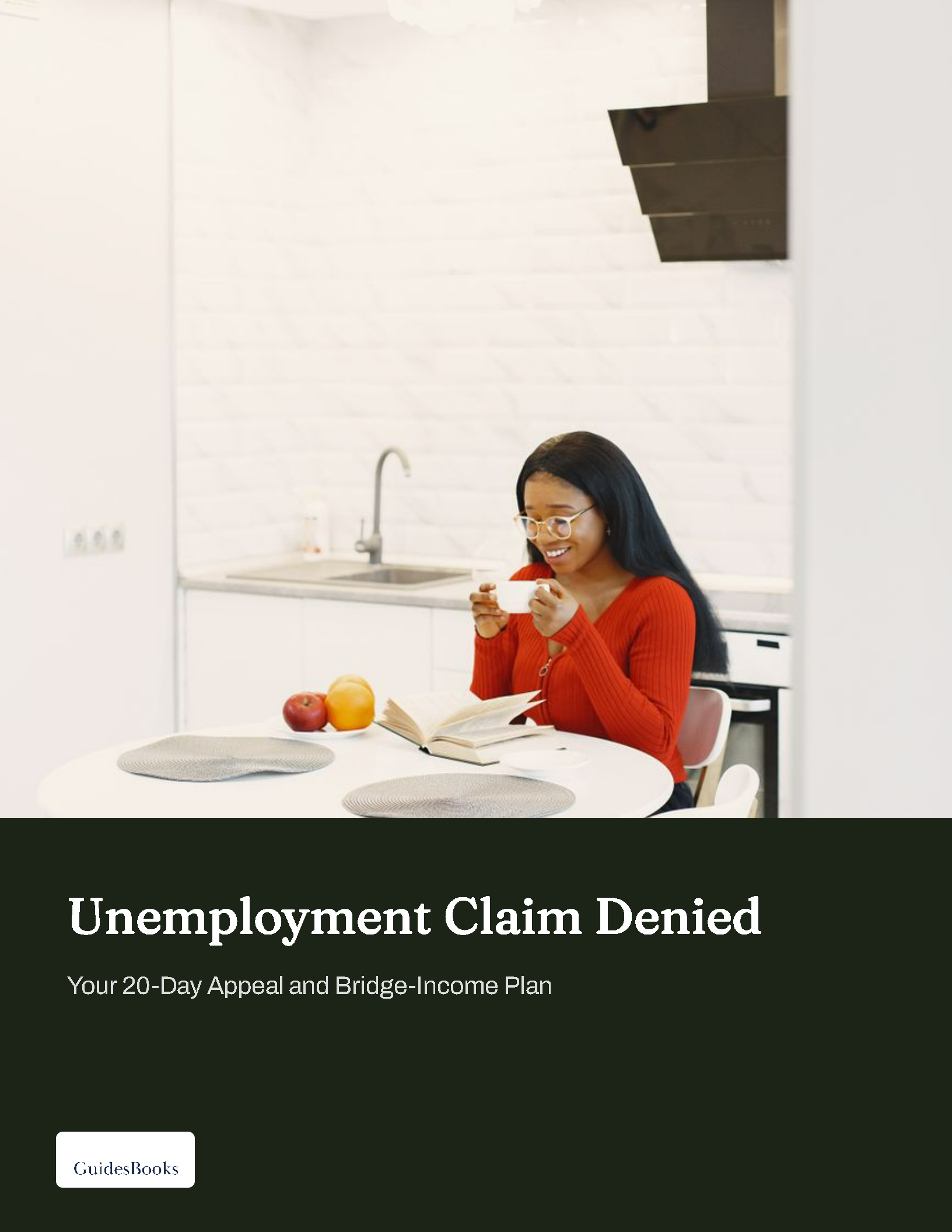 Unemployment Claim Denied: Your 20-Day Appeal and Bridge-Income Plan cover